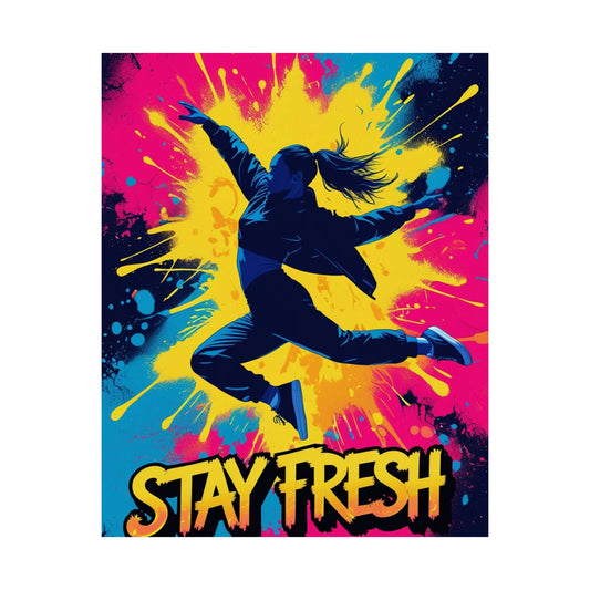 Vibrant Wall Art Posters | Stay Fresh | Colorful Home Décor, Gift for Dancers, Energetic Vibe, Party Decor, Uplifting Art